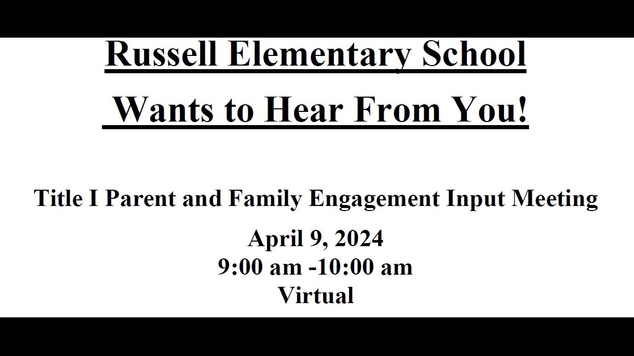 Title I Parent and Family Engagement Input Meeting 2024